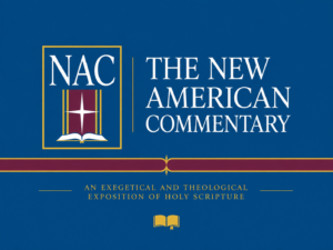 The New American Commentary (NAC)