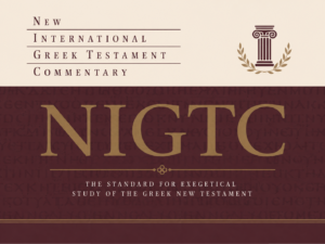 New International Greek Testament Commentary (NIGTC)