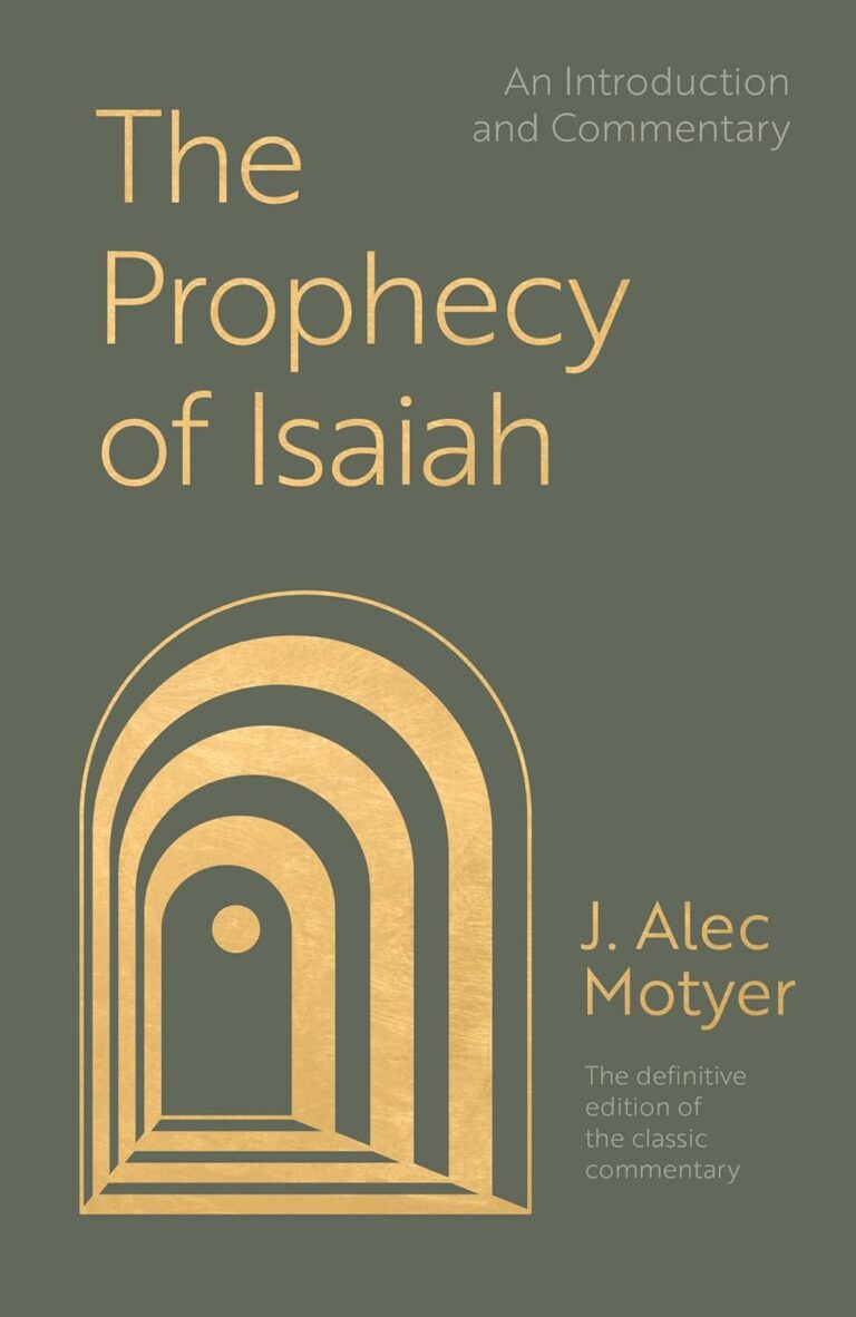 The Prophecy of Isaiah: An Introduction Commentary