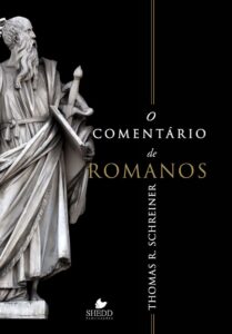 O Comentário de Romanos