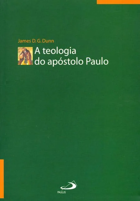 A Teologia do Apóstolo Paulo