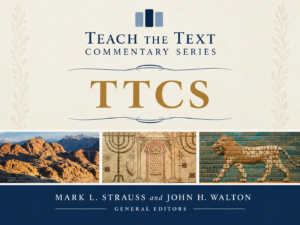 Teach the Text Commentary Series (TTCS)